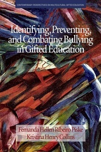 Abbildung von: Identifying, Preventing and Combating Bullying in Gifted Education - Information Age Publishing