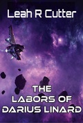 Cover: The Complete Labors of Darius Linard - Knotted Road Press