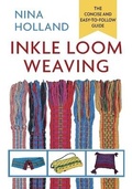 Cover: Inkle Loom Weaving - Echo Point Books & Media, LLC