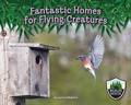 Cover: Fantastic Homes for Flying Creatures - Red Chair Press