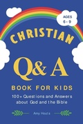 Cover: The Christian Q&A Book for Kids - Callisto Kids
