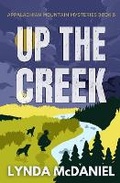 Cover: Up the Creek - Lynda McDaniel Books
