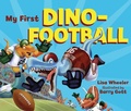 Cover: My First Dino-Football - Carolrhoda