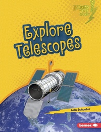 Enlarge image Cover: Explore Telescopes - Lerner Publications Co ,U.S.