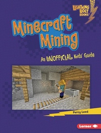 Enlarge image Cover: Minecraft Mining - Lerner Publications Co ,U.S.