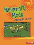 Cover: Minecraft Mods - Lerner Publications Co ,U.S.