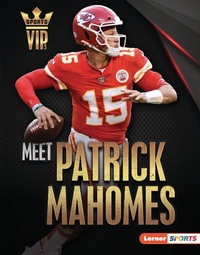 Enlarge image Cover: Meet Patrick Mahomes - Lerner Publications Co ,U.S.