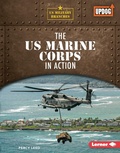 Cover: The US Marine Corps in Action - Lerner Publications Co ,U.S.