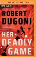 Cover: Her Deadly Game - Brilliance Audio
