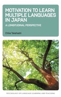 Cover: Motivation to Learn Multiple Languages in Japan - Multilingual Matters