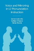 Cover: Voice and Mirroring in L2 Pronunciation Instruction - Equinox Publishing Ltd