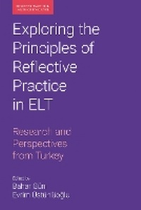 Enlarge image Cover: Exploring the Principles of Reflective Practice in ELT - Equinox Publishing Ltd