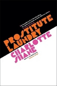 Enlarge image Cover: Prostitute Laundry - Serpent's Tail