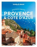 Cover: Lonely Planet Experience Provence & the Cote d'Azur - Lonely Planet Global Limited