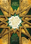 Cover: In An Orchard Grown From Ash - Titan Books