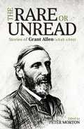 Cover: The Rare or Unread Stories of Grant Allen - Vulpine Press
