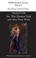 Cover: For That Moment Only and Other Prose Works - Texts and Translations