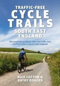 Cover: Traffic-Free Cycle Trails South East England - Vertebrate Publishing Ltd