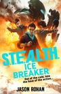Cover: S.T.E.A.L.T.H.: Ice Breaker - Nosy Crow Ltd