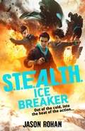 Cover: S.T.E.A.L.T.H.: Ice Breaker - Nosy Crow Ltd