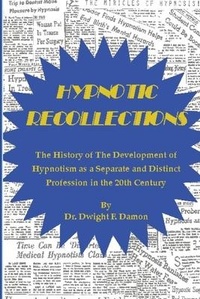 Enlarge image Cover: Hypnotic Recollections - National Guild of Hypnotists, Inc.