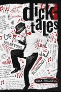 Cover: Dicktales or "Thankyous and Sluggings" - Jared Brown