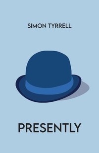 Enlarge image Cover: Presently - Kingston University Press Ltd