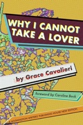 Cover: Why I Cannot Take a Lover - Washington Writers' Publishing House