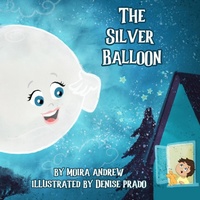 Enlarge image Cover: The Silver Balloon - 2 Z Press LLC