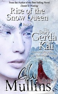 Cover: Rise Of The Snow Queen Book Three The Story Of Gerda And Kai - Light Of The Moon Publishing