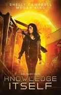 Cover: Knowledge Itself - Cursed Dragon Ship Publishing, LLC