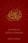 Cover: Letters to Little Comrade - Buckrider Books