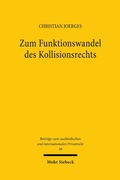 Abbildung von: Zum Funktionswandel des Kollisionsrechts - Mohr Siebeck