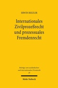 Abbildung von: Internationales Zivilprozessrecht und prozessuales Fremdenrecht - Mohr Siebeck