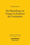 Abbildung von: Die Behandlung von Treugut im Konkurse des Treuhaenders - Mohr Siebeck