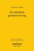 Abbildung von: Der hoheitlich gestaltete Vertrag - Mohr Siebeck