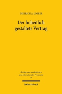 Abbildung von: Der hoheitlich gestaltete Vertrag - Mohr Siebeck