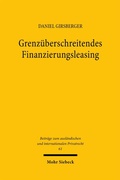 Cover: Grenz&uuml;berschreitendes Finanzierungsleasing - Mohr Siebeck