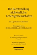 Cover: Die Rechtsstellung nichtehelicher Lebensgemeinschaften - The Legal Status of Cohabitants - Mohr Siebeck