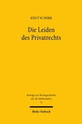 Cover: Die Leiden des Privatrechts - Mohr Siebeck