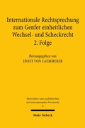 Cover: Internationale Rechtsprechung zum Genfer einheitlichen Wechsel- und Scheckrecht - Mohr Siebeck