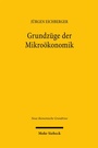 Cover: Grundz&uuml;ge der Mikro&ouml;konomik - Mohr Siebeck