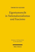 Abbildung von: Eigentumsrecht in Nationalsozialismus und Fascismo - Mohr Siebeck