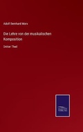 Cover: Die Lehre von der musikalischen Komposition - Salzwasser-Verlag