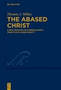 Cover: The Abased Christ - De Gruyter
