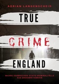 Cover: True Crime England - tolino media