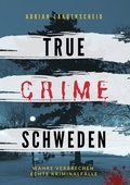 Cover: True Crime Schweden - tolino media