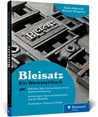 Abbildung von: Bleisatz - Rheinwerk