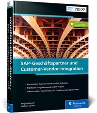 Abbildung von: SAP-Geschäftspartner und Customer-Vendor-Integration - SAP PRESS