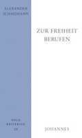 Cover: Zur Freiheit berufen - Johannes Verlag